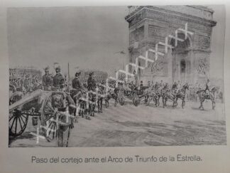 GRABADO ANTIGUO 1896 EL ZAR DE RUSIA EN PARIS, DESFILE