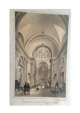 GRABADO ANTIGUO ORIGINAL 1857 IGLESIA NUESTRA SRA DE LORETO. SIGLO 19. DIBUJO DE JOSE DECAEN