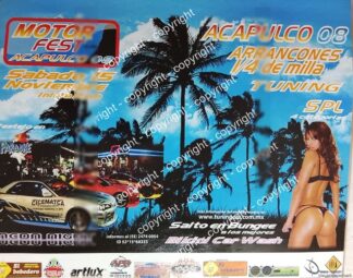 Afiche de publicidad retro. MOTOR FEST ACAPULCO 2008 /AUTOS /RARO